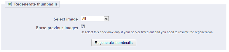 PrestaShop 1.5 > Understanding the Preferences > pref024-imageRegenerate.png