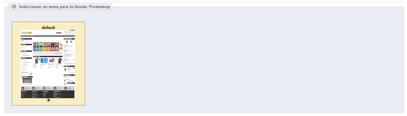 PrestaShop 1.5 > Comprender las Preferencias > preferencias010-Seleccionar-tema.png