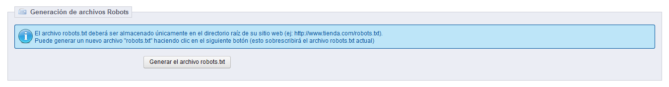 PrestaShop 1.5 > Comprender las Preferencias > preferencias017-Generar-archivos-robots.png